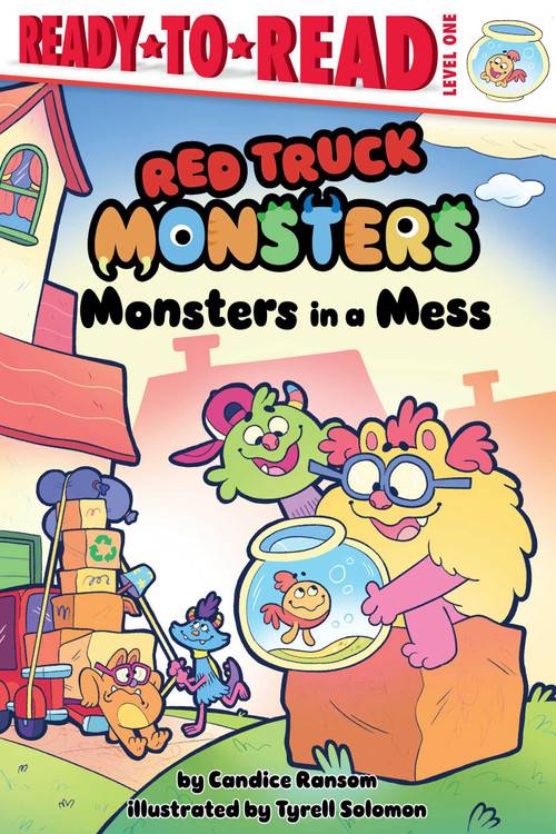 Monsters in a Mess (Ready-to-Read Level 1) by Candice Ransom, Tyrell Solomon, 9781665901703