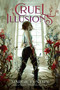 Cruel Illusions by Margie Fuston, 9781665902106