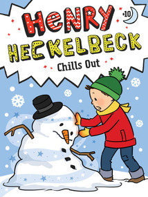Henry Heckelbeck Chills Out by Wanda Coven, Priscilla Burris, 9781665911436