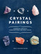 Crystal Pairings by Emily Suzanne Rayow, 9781667201610