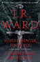 Where Winter Finds You / A Warm Heart in Winter Bindup (Where Winter Finds You; A Warm Heart in Winter Bindup) by J.R. Ward, 9781668003381