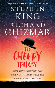 The Gwendy Trilogy (Boxed Set) (Gwendy's Button Box, Gwendy's Magic Feather, Gwendy's Final Task) by Stephen King, Richard Chizmar, 9781668003725