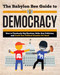 The Babylon Bee Guide to Democracy by Babylon Bee, 9781684513727