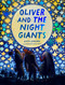 Oliver and the Night Giants ((Magical Books for Kids, Bedtime Picture Books)) by Kitty O'Meara, Anna Pirolli, 9781735311500
