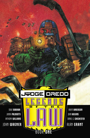 Judge Dredd: Legends of The Law (Book One) by John Wagner, Alan Grant, Anthony Williams, Brent Anderson, 9781786186850