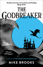 The Godbreaker by Mike Brooks, 9781786187260