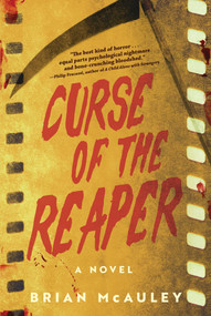Curse of the Reaper (A Novel) by Brian McAuley, 9781945863806
