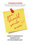 You Should Smile More (How to Dismantle Gender Bias in the Workplace) by Dawn Hudson, Cie Nicholson, Mitzi Short, Katie Lacey, Lori Tauber Marcus, Angelique Bellmer Krembs, 9781947951525