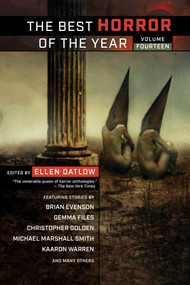 The Best Horror of the Year, Volume Fourteen by Ellen Datlow, 9781949102673
