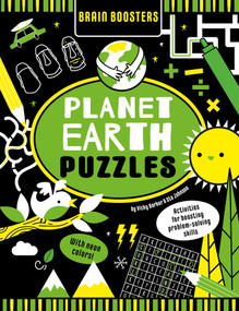 Brain Boosters Planet Earth Puzzles (with Neon Colors) (Activities For Boosting Problem-Solving Skills) by Vicky Barker, Ste Johnson, 9781953344625
