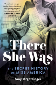There She Was (The Secret History of Miss America) - 9781982123406 by Amy Argetsinger, 9781982123406