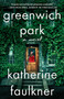 Greenwich Park - 9781982150327 by Katherine Faulkner, 9781982150327
