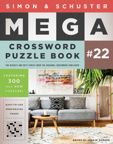 Simon & Schuster Mega Crossword Puzzle Book #22 by John M. Samson, 9781982157012