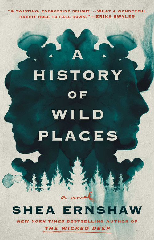 A History of Wild Places (A Novel) - 9781982164812 by Shea Ernshaw, 9781982164812