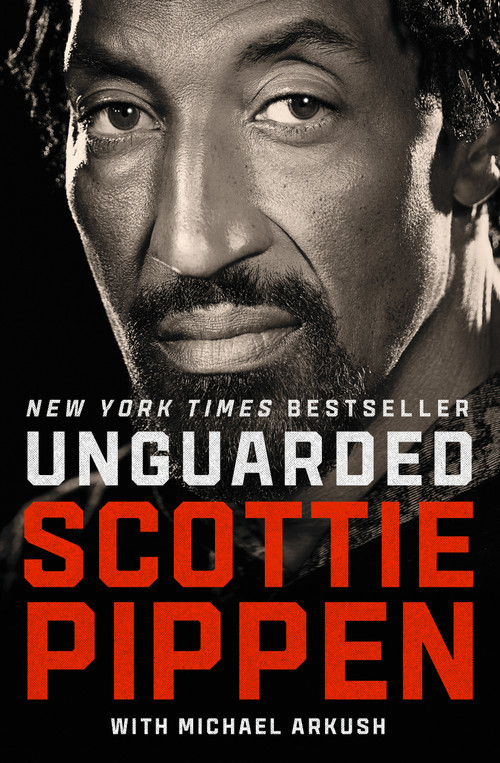 Unguarded - 9781982165208 by Scottie Pippen, Michael Arkush