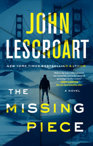 The Missing Piece (A Novel) - 9781982170509 by John Lescroart, 9781982170509