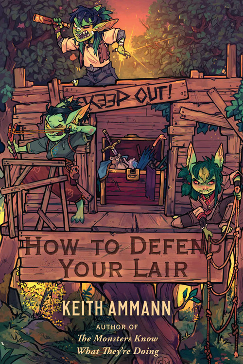 How to Defend Your Lair by Keith Ammann, 9781982171353