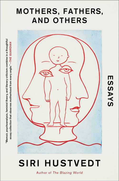 Mothers, Fathers, and Others (Essays) - 9781982176402 by Siri Hustvedt, 9781982176402