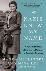 The Nazis Knew My Name (A Remarkable Story of Survival and Courage in Auschwitz-Birkenau) - 9781982181239 by Magda Hellinger, Maya Lee, David Brewster, 9781982181239