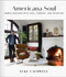 Americana Soul (Homes Designed with Love, Comfort, and Intention) by Luke Caldwell, 9781982187408
