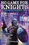 No Game for Knights by Larry Correia, Kacey Ezell, S.A. Bailey, Robert Buettner, Griffin Barber, Laurell K. Hamilton, Michael F. Haspil, Rob Howell, G. Scott Huggins, Chris Kennedy, Nicole Givens Kurtz, Craig Martelle, Christopher Ruocchio, Sharon Shinn, 9781982192082