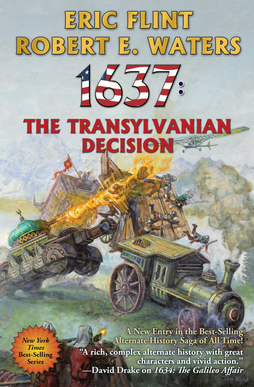 1637: The Transylvanian Decision by Eric Flint, Robert E. Waters, 9781982192235