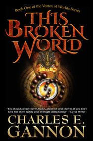This Broken World - 9781982192327 by Charles E. Gannon, 9781982192327