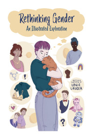 Rethinking Gender (An Illustrated Exploration) by Louie Läuger, 9780262047234