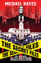 The Secret Files: Bill Deblasio, The NYPD, and the Broken Promises of Police Reform by Michael Hayes, 9781954220447
