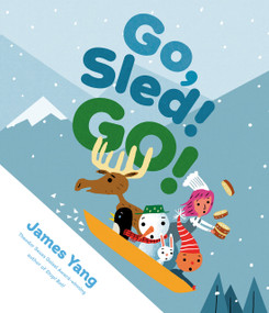 Go, Sled! Go! by James Yang, James Yang, 9780593404799