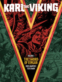 Karl the Viking Volume One: The Sword of Eingar by Don Lawrence, Ted Cowan, 9781786184627