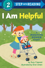 I Am Helpful (A Positive Power Story) - 9780593564943 by Suzy Capozzi, Eren Unten, 9780593564943