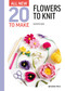 All-New Twenty to Make: Flowers to Knit by Sachiyo Ishii, 9781800920873