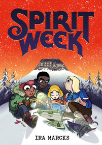 Spirit Week by Ira Marcks, 9780316277945