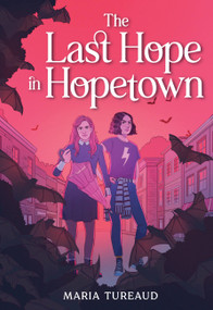 The Last Hope in Hopetown by Maria Tureaud, 9780316368452