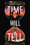 Time Will Tell - 9780316537797 by Barry Lyga, 9780316537797