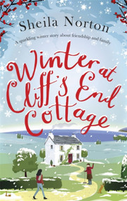 Winter at Cliff's End Cottage by Sheila Norton, 9780349429854