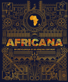 Africana (An encyclopedia of an amazing continent) by Mayowa Alabi, Kim Chakanetsa, 9780711269804