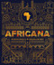 Africana (An encyclopedia of an amazing continent) by Mayowa Alabi, Kim Chakanetsa, 9780711269804