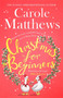 Christmas for Beginners by Carole Matthews, 9780751580143