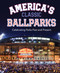 America's Classic Ballparks (Celebrating Parks Past and Present) by James Buckley Jr., 9780760377543