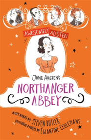 Jane Austen's Northanger Abbey by Steven Butler, Eglantine Ceulemans, 9781444962697