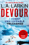 Devour by L. A. Larkin, 9781472124821