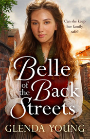 Belle of the Back Streets by Glenda Young, 9781472256584