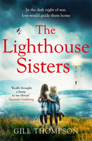 The Lighthouse Sisters by Gill Thompson, 9781472279958