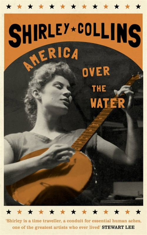 America Over the Water by Shirley Collins, 9781474623377