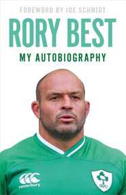 My Autobiography - 9781529362442 by Rory Best, 9781529362442