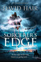Sorcerer's Edge (The Tethered Citadel Book 3) by David Hair, 9781529402124