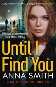 Until I Find You - 9781529415834 by Anna Smith, 9781529415834
