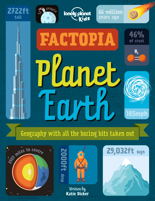 Lonely Planet Kids Factopia - Planet Earth by Katie Dicker, Andrew Pagram, 9781838695224